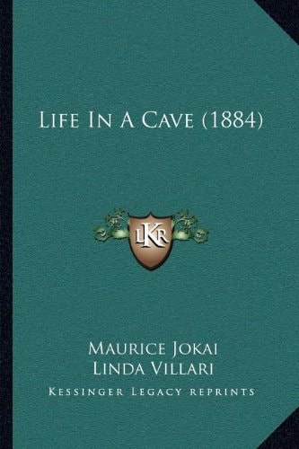 Life In A Cave (1884)