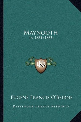 Maynooth: In 1834 (1835)