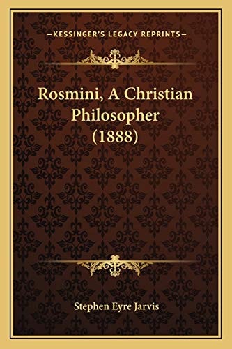Rosmini, A Christian Philosopher (1888)