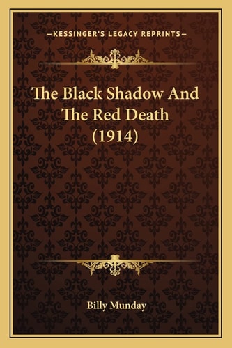 The Black Shadow And The Red Death (1914)