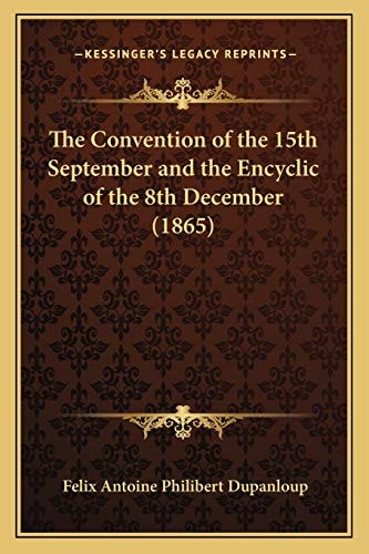 The Convention of the 15th September and the Encyclic of the 8th December (1865)