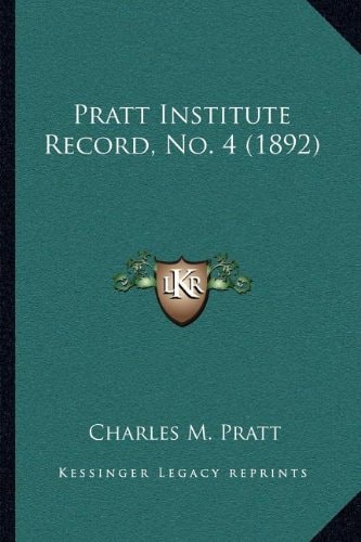 Pratt Institute Record, No. 4 (1892)