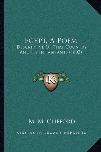 Egypt, A Poem: Descriptive Of That Country And Its Inhabitants (1802)
