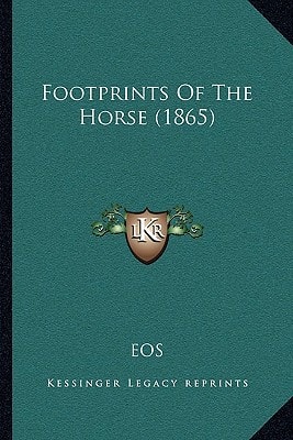 Footprints Of The Horse (1865)