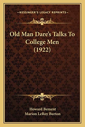 Old Man Dare's Talks To College Men (1922)