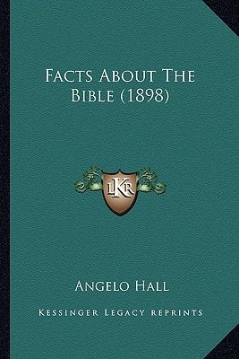 Facts About The Bible (1898)