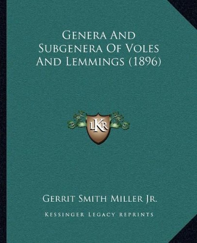 Genera And Subgenera Of Voles And Lemmings (1896)