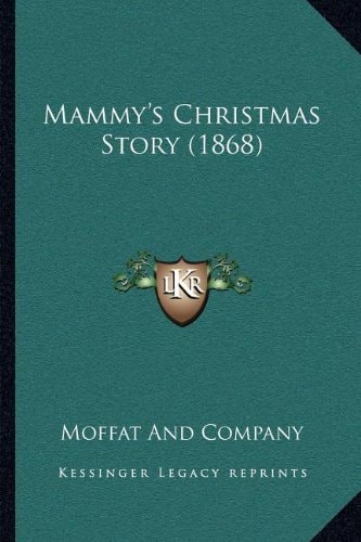 Mammy's Christmas Story (1868)