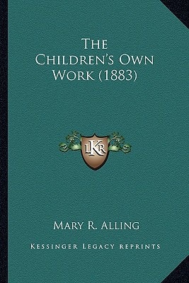 The Children's Own Work (1883)