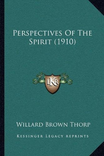 Perspectives Of The Spirit (1910)
