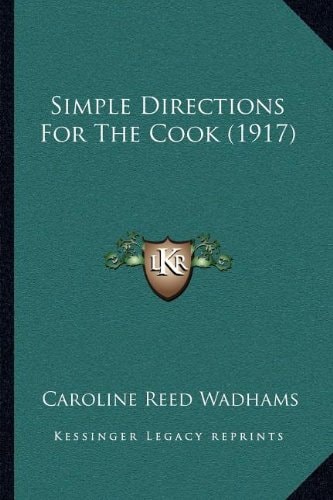 Simple Directions For The Cook (1917)