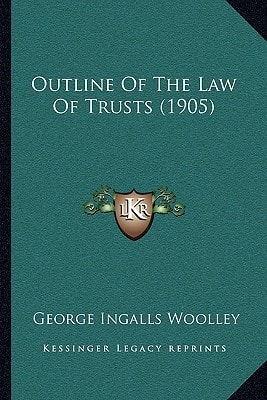 Outline Of The Law Of Trusts (1905)