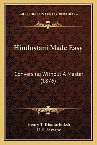 Hindustani Made Easy: Conversing Without A Master (1876)