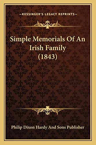 Simple Memorials Of An Irish Family (1843)