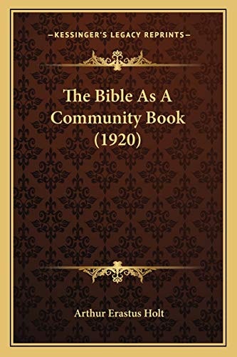 The Bible As A Community Book (1920)
