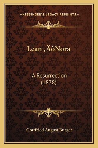 Lean ‘Nora: A Resurrection (1878)