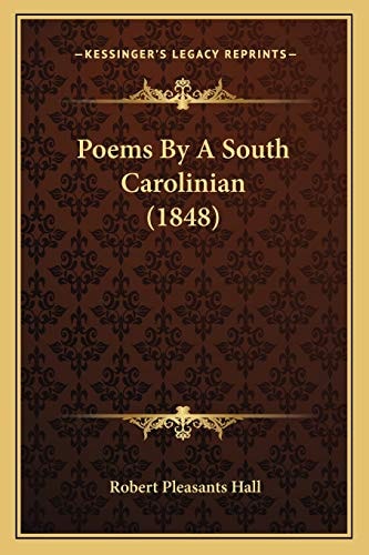 Poems By A South Carolinian (1848)