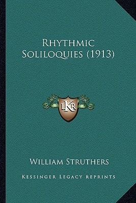 Rhythmic Soliloquies (1913)