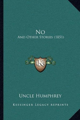 No: And Other Stories (1851)