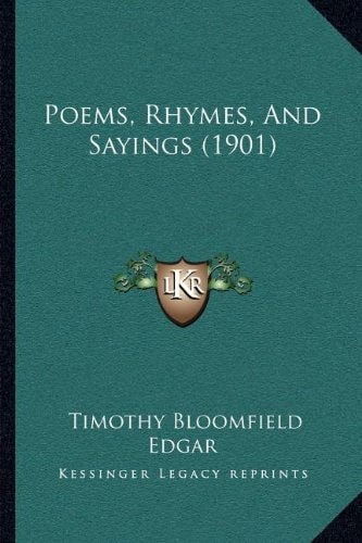 Poems, Rhymes, And Sayings (1901)