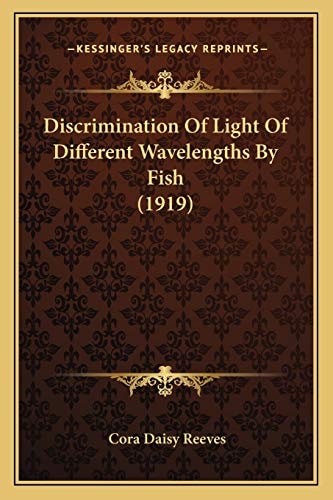Discrimination Of Light Of Different Wavelengths By Fish (1919)