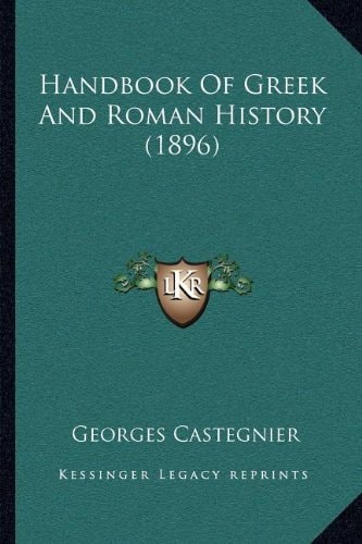 Handbook Of Greek And Roman History (1896)