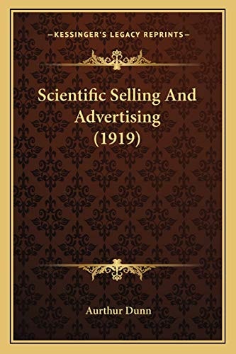 Scientific Selling And Advertising (1919)