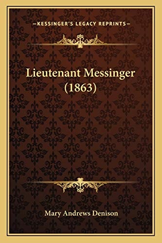 Lieutenant Messinger (1863)