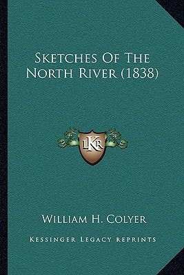 Sketches Of The North River (1838)