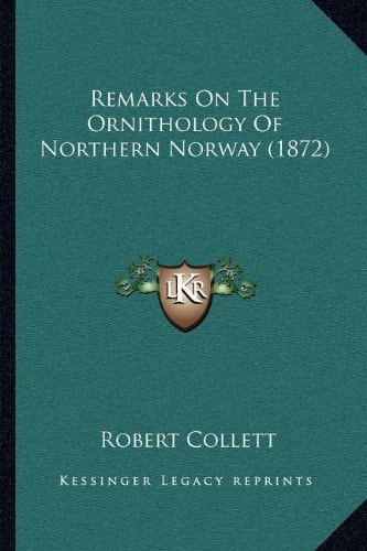 Remarks On The Ornithology Of Northern Norway (1872)
