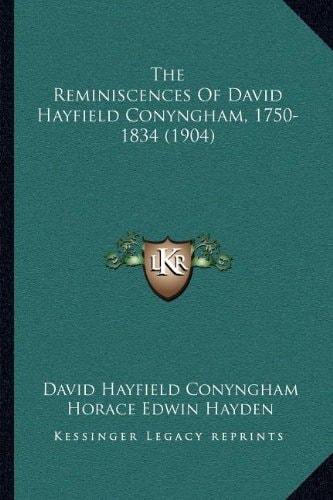 The Reminiscences Of David Hayfield Conyngham, 1750-1834 (1904)
