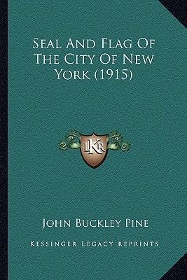 Seal And Flag Of The City Of New York (1915)