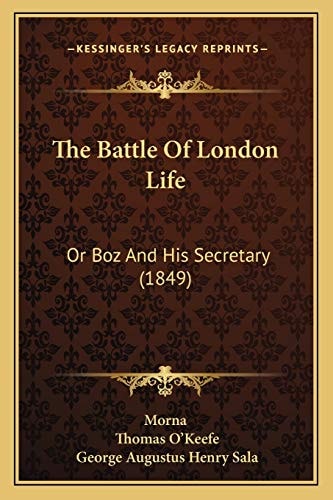 The Battle Of London Life: Or Boz And His Secretary (1849)