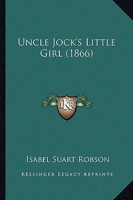 Uncle Jock's Little Girl (1866)