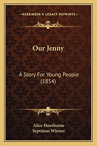 Our Jenny: A Story For Young People (1854)