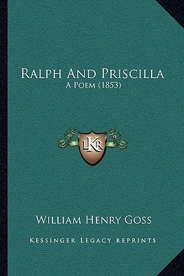Ralph And Priscilla: A Poem (1853)