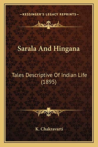 Sarala And Hingana: Tales Descriptive Of Indian Life (1895)
