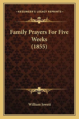 Family Prayers For Five Weeks (1855)