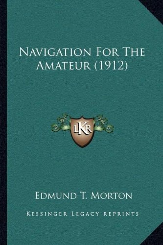 Navigation For The Amateur (1912)