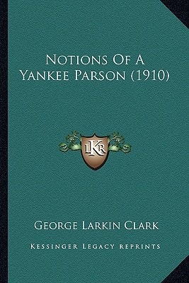 Notions Of A Yankee Parson (1910)