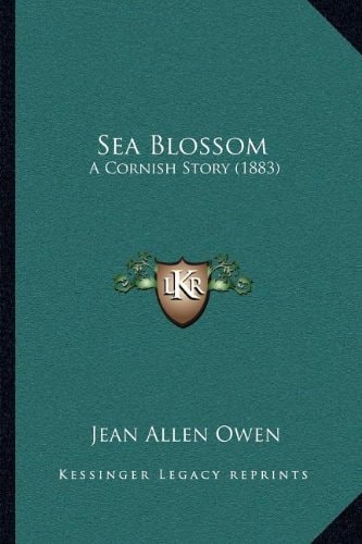 Sea Blossom: A Cornish Story (1883)