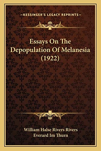 Essays On The Depopulation Of Melanesia (1922)