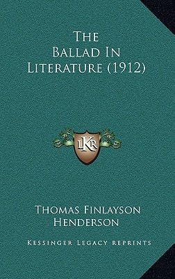 The Ballad In Literature (1912)