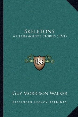 Skeletons: A Claim Agent's Stories (1921)