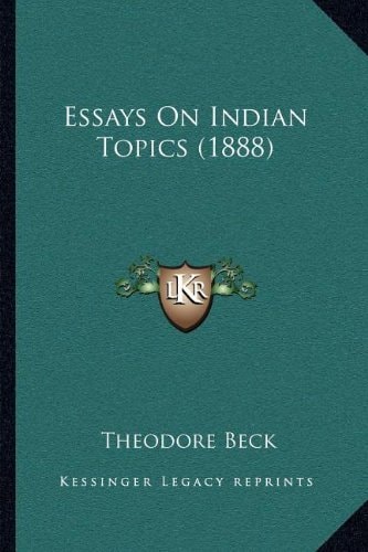 Essays On Indian Topics (1888)
