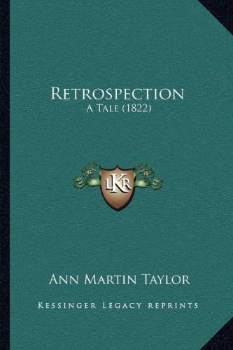 Retrospection: A Tale (1822)