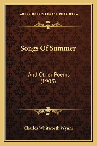 Songs Of Summer: And Other Poems (1903)