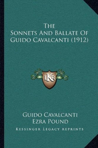 The Sonnets And Ballate Of Guido Cavalcanti (1912)