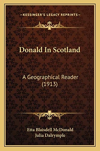 Donald In Scotland: A Geographical Reader (1913)