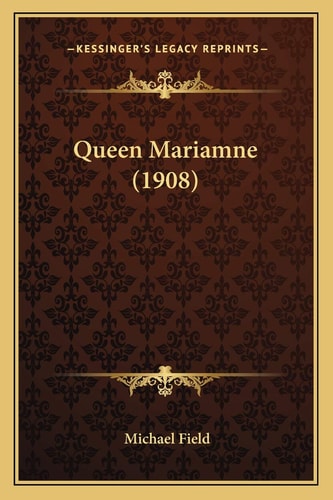 Queen Mariamne (1908)